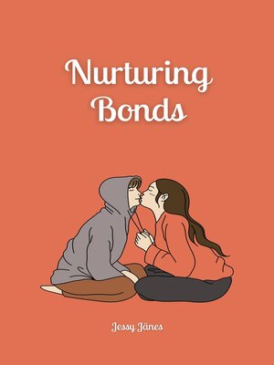 cover image of Nurturing Bonds